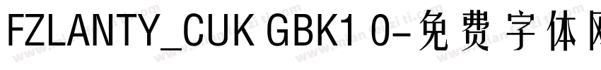 FZLANTY_CUK GBK1 0字体转换